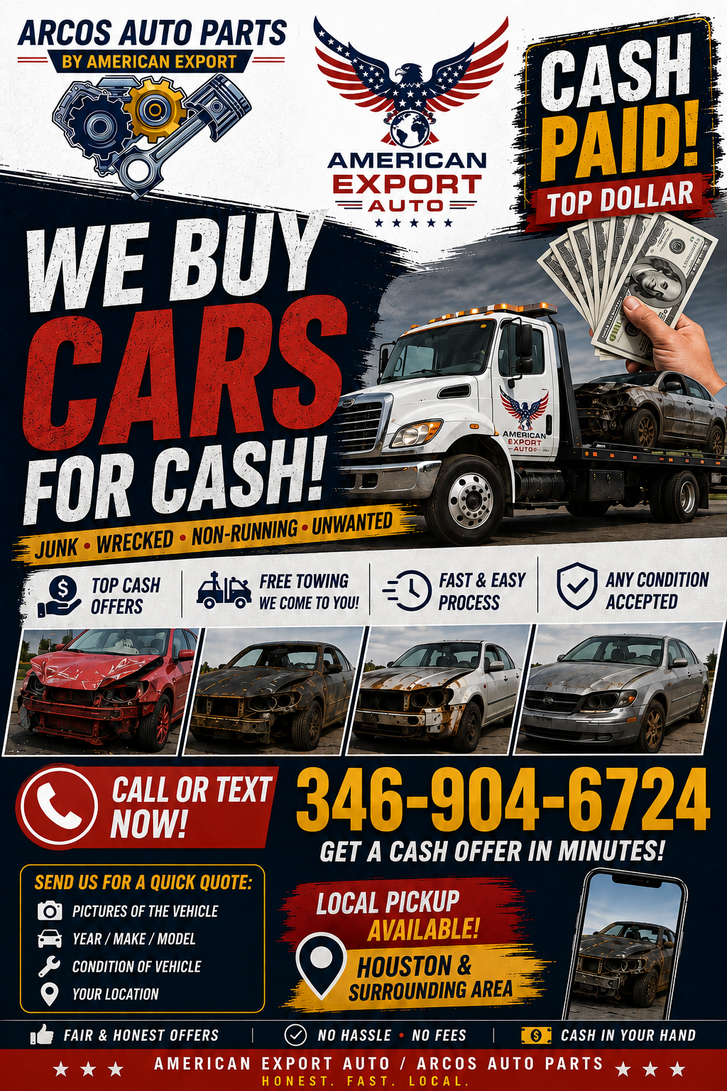 Arcos Auto Parts by American Export: We buy cars for cash. Free towing in Houston and surrounding areas. Call or text 346-904-6724.